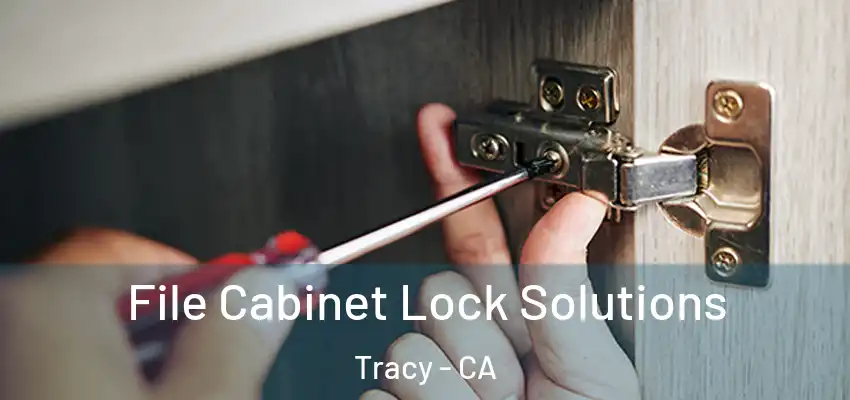  File Cabinet Lock Solutions Tracy - CA