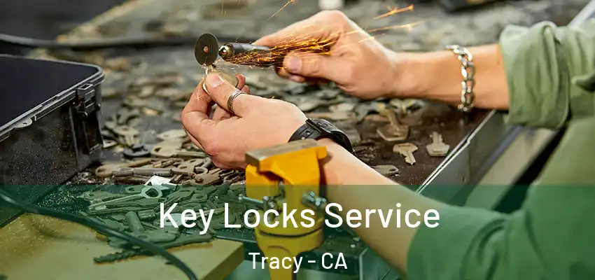  Key Locks Service Tracy - CA